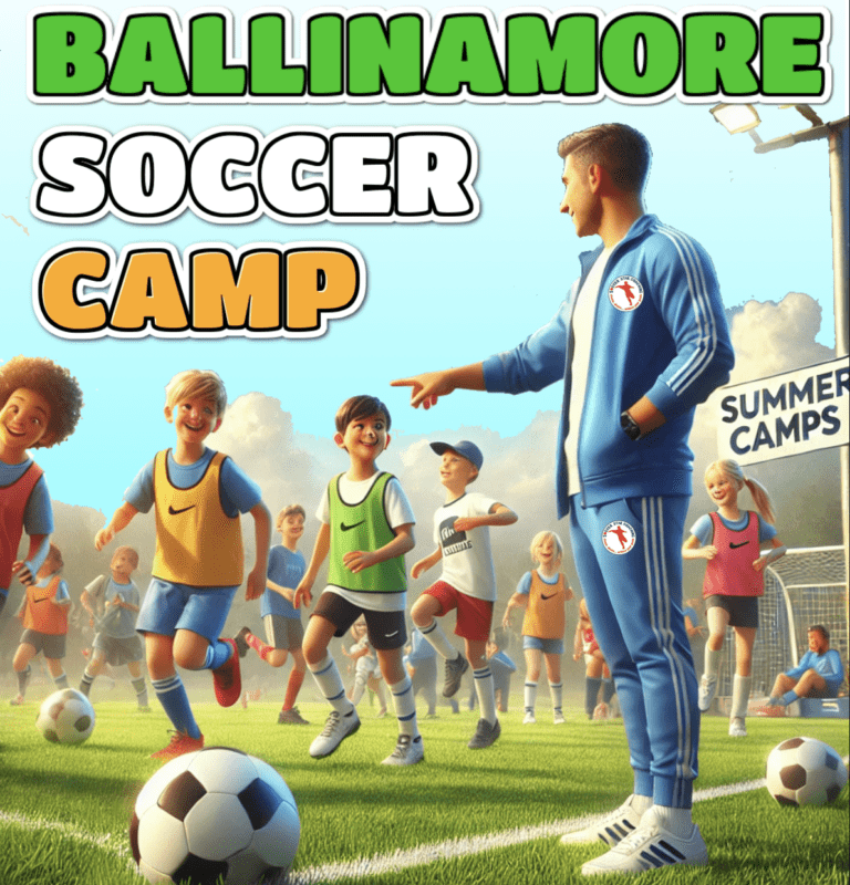 BALLINAMORE SUMMER CAMP 2025